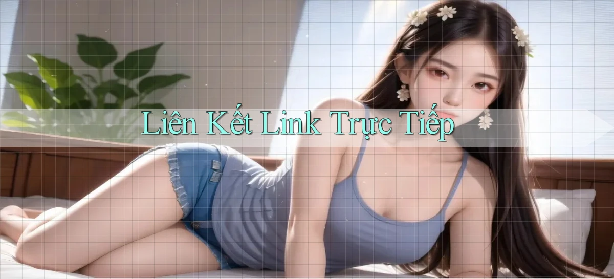 Liên kết Link trực tiếp