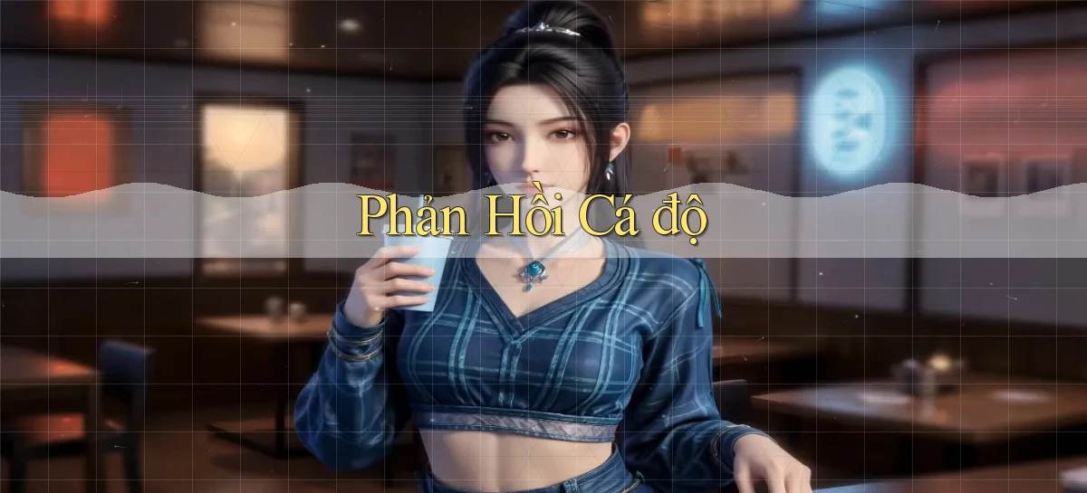 Phản hồi Cá độ