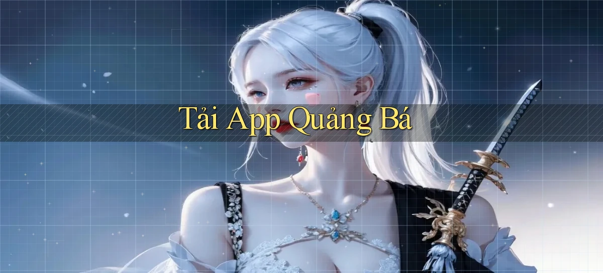 tải app Quảng bá